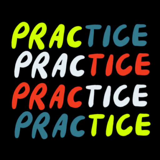 The words "Practice Practice" are stacked on top of each other in various colors.